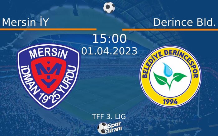 01 Nisan 2023 Mersin İY vs Derince Bld. maçı Hangi Kanalda Saat Kaçta Yayınlanacak? 01 Nisan 2023 Mersin İY vs Derince Bld. maçı Hangi Kanalda Saat Kaçta Yayınlanacak?