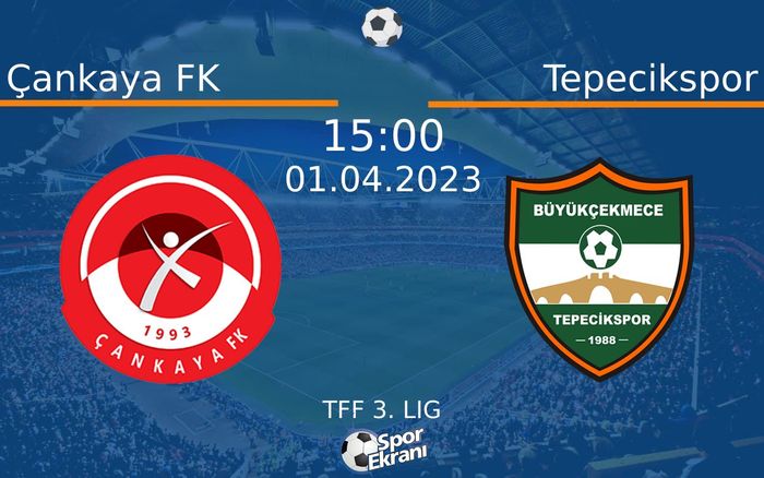 01 Nisan 2023 Çankaya FK vs Tepecikspor maçı Hangi Kanalda Saat Kaçta Yayınlanacak? 01 Nisan 2023 Çankaya FK vs Tepecikspor maçı Hangi Kanalda Saat Kaçta Yayınlanacak?
