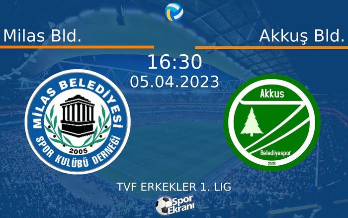 05 Nisan 2023 Milas Bld. vs Akkuş Bld. maçı Hangi Kanalda Saat Kaçta Yayınlanacak? 05 Nisan 2023 Milas Bld. vs Akkuş Bld. maçı Hangi Kanalda Saat Kaçta Yayınlanacak?