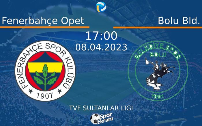 08 Nisan 2023 Fenerbahçe Opet vs Bolu Bld. maçı Hangi Kanalda Saat Kaçta Yayınlanacak? 08 Nisan 2023 Fenerbahçe Opet vs Bolu Bld. maçı Hangi Kanalda Saat Kaçta Yayınlanacak?