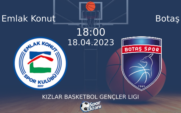 18 Nisan 2023 Emlak Konut vs Botaş maçı Hangi Kanalda Saat Kaçta Yayınlanacak? 18 Nisan 2023 Emlak Konut vs Botaş maçı Hangi Kanalda Saat Kaçta Yayınlanacak?