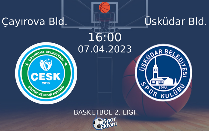 07 Nisan 2023 Çayırova Bld. vs Üsküdar Bld. maçı Hangi Kanalda Saat Kaçta Yayınlanacak? 07 Nisan 2023 Çayırova Bld. vs Üsküdar Bld. maçı Hangi Kanalda Saat Kaçta Yayınlanacak?