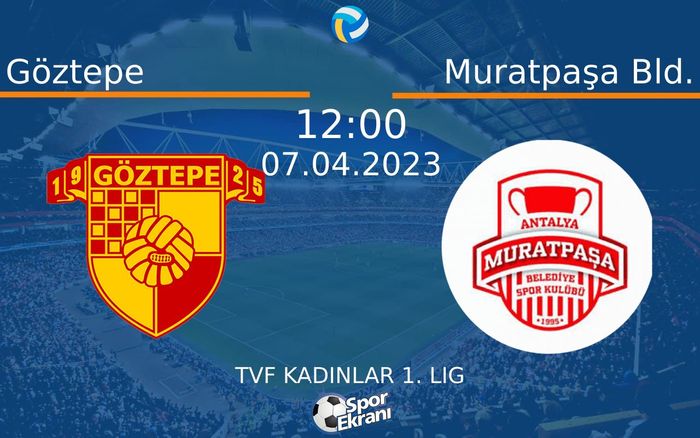 07 Nisan 2023 Göztepe vs Muratpaşa Bld. maçı Hangi Kanalda Saat Kaçta Yayınlanacak? 07 Nisan 2023 Göztepe vs Muratpaşa Bld. maçı Hangi Kanalda Saat Kaçta Yayınlanacak?
