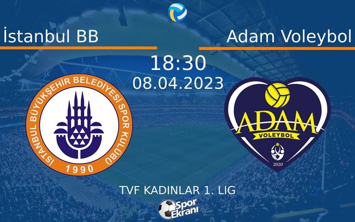 08 Nisan 2023 İstanbul BB vs Adam Voleybol maçı Hangi Kanalda Saat Kaçta Yayınlanacak? 08 Nisan 2023 İstanbul BB vs Adam Voleybol maçı Hangi Kanalda Saat Kaçta Yayınlanacak?