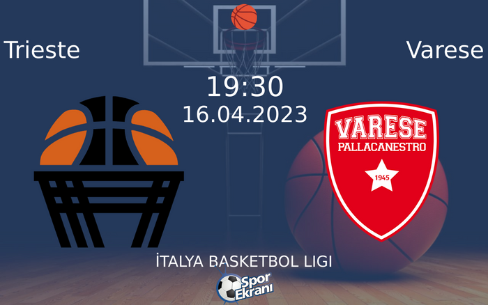 16 Nisan 2023 Trieste vs Varese maçı Hangi Kanalda Saat Kaçta Yayınlanacak? 16 Nisan 2023 Trieste vs Varese maçı Hangi Kanalda Saat Kaçta Yayınlanacak?