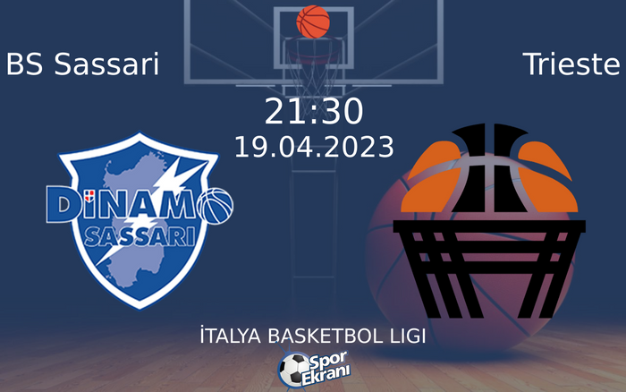 19 Nisan 2023 BS Sassari vs Trieste maçı Hangi Kanalda Saat Kaçta Yayınlanacak? 19 Nisan 2023 BS Sassari vs Trieste maçı Hangi Kanalda Saat Kaçta Yayınlanacak?