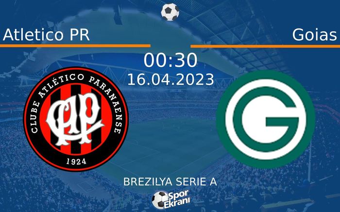 16 Nisan 2023 Atletico PR vs Goias maçı Hangi Kanalda Saat Kaçta Yayınlanacak? 16 Nisan 2023 Atletico PR vs Goias maçı Hangi Kanalda Saat Kaçta Yayınlanacak?
