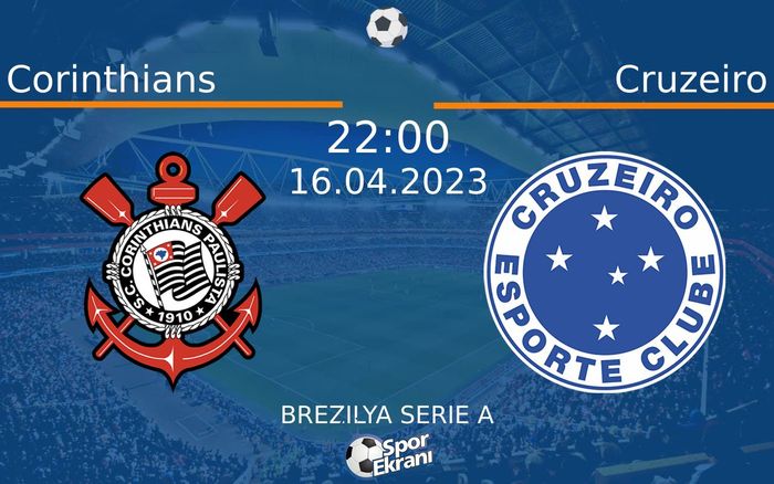 16 Nisan 2023 Corinthians vs Cruzeiro maçı Hangi Kanalda Saat Kaçta Yayınlanacak? 16 Nisan 2023 Corinthians vs Cruzeiro maçı Hangi Kanalda Saat Kaçta Yayınlanacak?