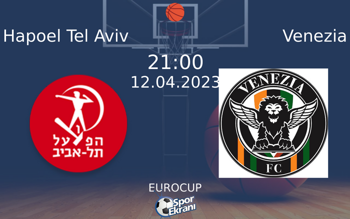 12 Nisan 2023 Hapoel Tel Aviv vs Venezia maçı Hangi Kanalda Saat Kaçta Yayınlanacak? 12 Nisan 2023 Hapoel Tel Aviv vs Venezia maçı Hangi Kanalda Saat Kaçta Yayınlanacak?