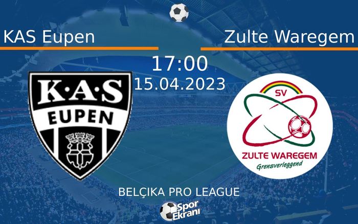15 Nisan 2023 KAS Eupen vs Zulte Waregem maçı Hangi Kanalda Saat Kaçta Yayınlanacak? 15 Nisan 2023 KAS Eupen vs Zulte Waregem maçı Hangi Kanalda Saat Kaçta Yayınlanacak?