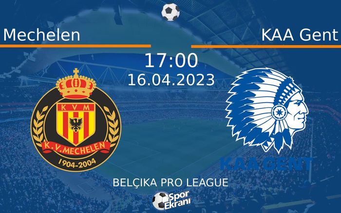 16 Nisan 2023 Mechelen vs KAA Gent maçı Hangi Kanalda Saat Kaçta Yayınlanacak? 16 Nisan 2023 Mechelen vs KAA Gent maçı Hangi Kanalda Saat Kaçta Yayınlanacak?