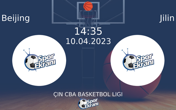 10 Nisan 2023 Beijing vs Jilin maçı Hangi Kanalda Saat Kaçta Yayınlanacak? 10 Nisan 2023 Beijing vs Jilin maçı Hangi Kanalda Saat Kaçta Yayınlanacak?