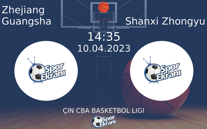 10 Nisan 2023 Zhejiang Guangsha vs Shanxi Zhongyu maçı Hangi Kanalda Saat Kaçta Yayınlanacak? 10 Nisan 2023 Zhejiang Guangsha vs Shanxi Zhongyu maçı Hangi Kanalda Saat Kaçta Yayınlanacak?