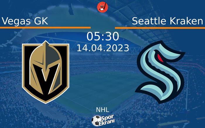 14 Nisan 2023 Vegas GK vs Seattle Kraken maçı Hangi Kanalda Saat Kaçta Yayınlanacak? 14 Nisan 2023 Vegas GK vs Seattle Kraken maçı Hangi Kanalda Saat Kaçta Yayınlanacak?