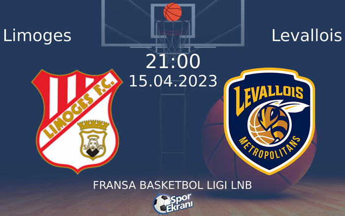 15 Nisan 2023 Limoges vs Levallois maçı Hangi Kanalda Saat Kaçta Yayınlanacak? 15 Nisan 2023 Limoges vs Levallois maçı Hangi Kanalda Saat Kaçta Yayınlanacak?