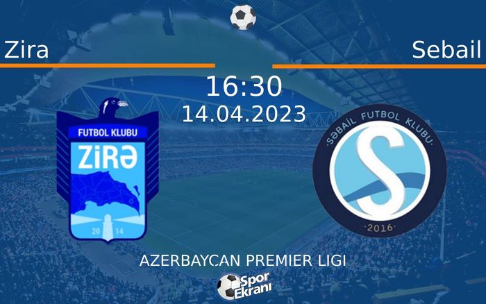 14 Nisan 2023 Zira vs Sebail maçı Hangi Kanalda Saat Kaçta Yayınlanacak? 14 Nisan 2023 Zira vs Sebail maçı Hangi Kanalda Saat Kaçta Yayınlanacak?