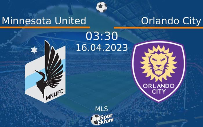 16 Nisan 2023 Minnesota United vs Orlando City maçı Hangi Kanalda Saat Kaçta Yayınlanacak? 16 Nisan 2023 Minnesota United vs Orlando City maçı Hangi Kanalda Saat Kaçta Yayınlanacak?