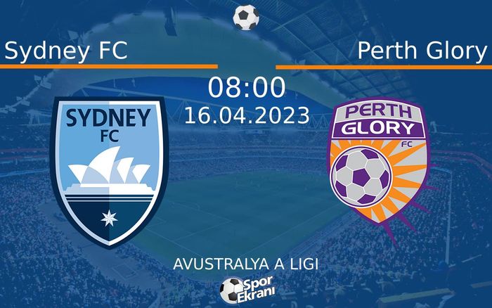 16 Nisan 2023 Sydney FC vs Perth Glory maçı Hangi Kanalda Saat Kaçta Yayınlanacak? 16 Nisan 2023 Sydney FC vs Perth Glory maçı Hangi Kanalda Saat Kaçta Yayınlanacak?