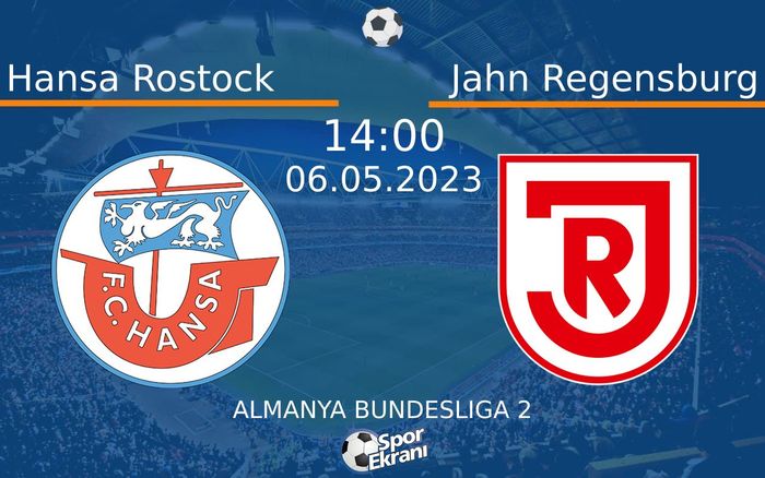 06 Mayıs 2023 Hansa Rostock vs Jahn Regensburg maçı Hangi Kanalda Saat Kaçta Yayınlanacak? 06 Mayıs 2023 Hansa Rostock vs Jahn Regensburg maçı Hangi Kanalda Saat Kaçta Yayınlanacak?