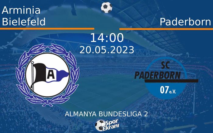 20 Mayıs 2023 Arminia Bielefeld vs Paderborn maçı Hangi Kanalda Saat Kaçta Yayınlanacak? 20 Mayıs 2023 Arminia Bielefeld vs Paderborn maçı Hangi Kanalda Saat Kaçta Yayınlanacak?