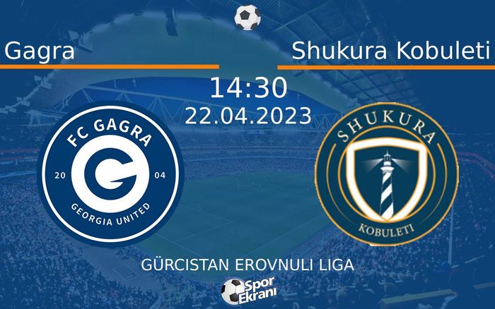 22 Nisan 2023 Gagra vs Shukura Kobuleti maçı Hangi Kanalda Saat Kaçta Yayınlanacak? 22 Nisan 2023 Gagra vs Shukura Kobuleti maçı Hangi Kanalda Saat Kaçta Yayınlanacak?