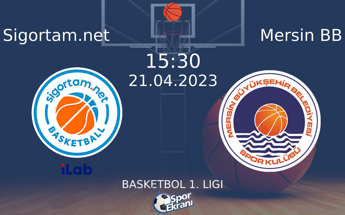 21 Nisan 2023 Sigortam.net vs Mersin BB maçı Hangi Kanalda Saat Kaçta Yayınlanacak? 21 Nisan 2023 Sigortam.net vs Mersin BB maçı Hangi Kanalda Saat Kaçta Yayınlanacak?