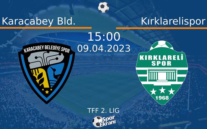 09 Nisan 2023 Karacabey Bld. vs Kırklarelispor maçı Hangi Kanalda Saat Kaçta Yayınlanacak? 09 Nisan 2023 Karacabey Bld. vs Kırklarelispor maçı Hangi Kanalda Saat Kaçta Yayınlanacak?