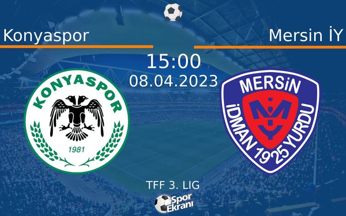 08 Nisan 2023 Konyaspor vs Mersin İY maçı Hangi Kanalda Saat Kaçta Yayınlanacak?