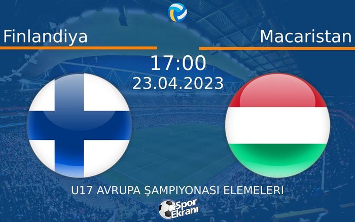 23 Nisan 2023 Finlandiya vs Macaristan maçı Hangi Kanalda Saat Kaçta Yayınlanacak?