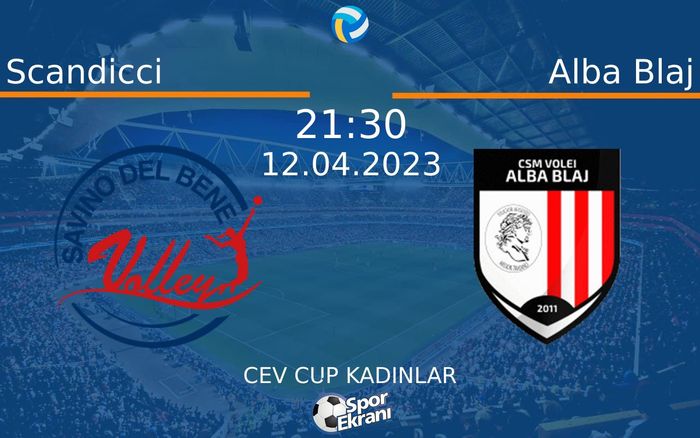 12 Nisan 2023 Scandicci vs Alba Blaj maçı Hangi Kanalda Saat Kaçta Yayınlanacak? 12 Nisan 2023 Scandicci vs Alba Blaj maçı Hangi Kanalda Saat Kaçta Yayınlanacak?