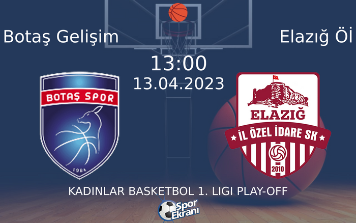 13 Nisan 2023 Botaş Gelişim vs Elazığ Öİ maçı Hangi Kanalda Saat Kaçta Yayınlanacak? 13 Nisan 2023 Botaş Gelişim vs Elazığ Öİ maçı Hangi Kanalda Saat Kaçta Yayınlanacak?