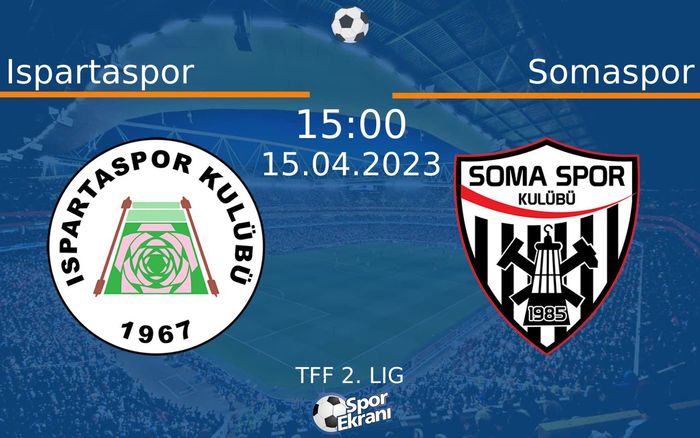 15 Nisan 2023 Ispartaspor vs Somaspor maçı Hangi Kanalda Saat Kaçta Yayınlanacak? 15 Nisan 2023 Ispartaspor vs Somaspor maçı Hangi Kanalda Saat Kaçta Yayınlanacak?