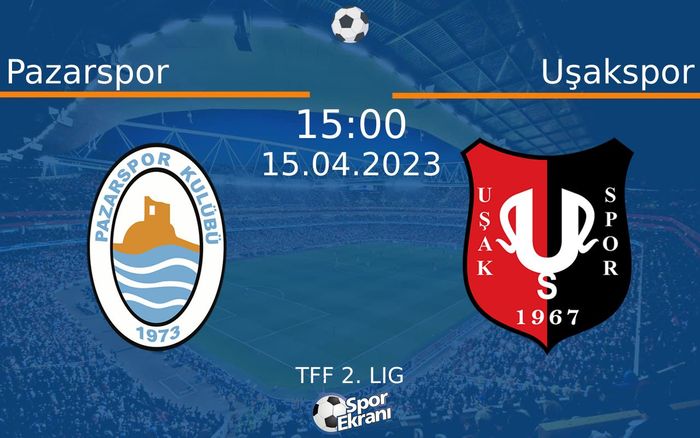 15 Nisan 2023 Pazarspor vs Uşakspor maçı Hangi Kanalda Saat Kaçta Yayınlanacak? 15 Nisan 2023 Pazarspor vs Uşakspor maçı Hangi Kanalda Saat Kaçta Yayınlanacak?