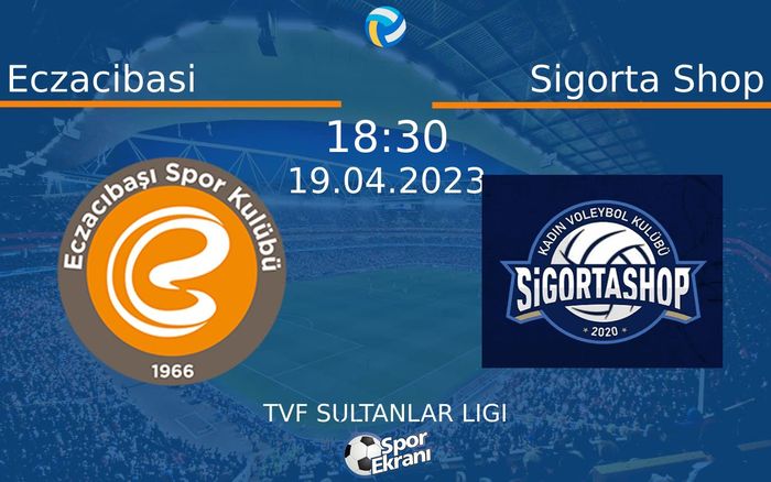 19 Nisan 2023 Eczacibasi vs Sigorta Shop maçı Hangi Kanalda Saat Kaçta Yayınlanacak? 19 Nisan 2023 Eczacibasi vs Sigorta Shop maçı Hangi Kanalda Saat Kaçta Yayınlanacak?