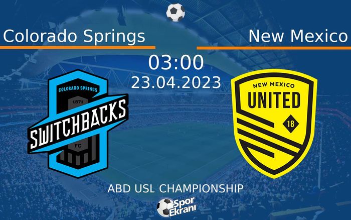 23 Nisan 2023 Colorado Springs vs New Mexico maçı Hangi Kanalda Saat Kaçta Yayınlanacak? 23 Nisan 2023 Colorado Springs vs New Mexico maçı Hangi Kanalda Saat Kaçta Yayınlanacak?