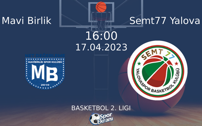 17 Nisan 2023 Mavi Birlik vs Semt77 Yalova maçı Hangi Kanalda Saat Kaçta Yayınlanacak? 17 Nisan 2023 Mavi Birlik vs Semt77 Yalova maçı Hangi Kanalda Saat Kaçta Yayınlanacak?