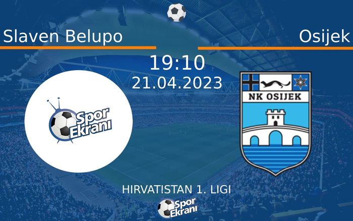 21 Nisan 2023 Slaven Belupo vs Osijek maçı Hangi Kanalda Saat Kaçta Yayınlanacak? 21 Nisan 2023 Slaven Belupo vs Osijek maçı Hangi Kanalda Saat Kaçta Yayınlanacak?