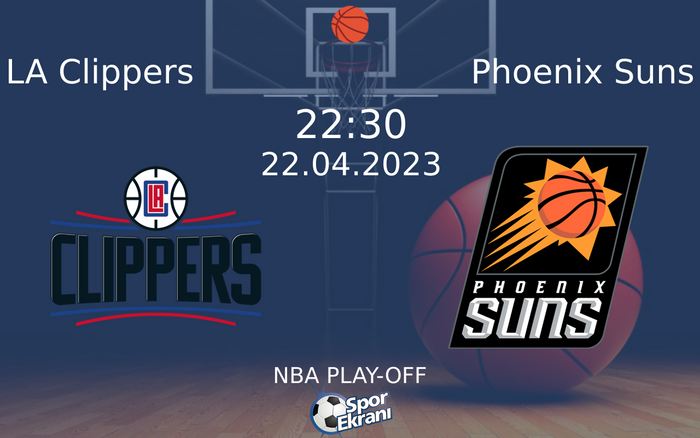 22 Nisan 2023 LA Clippers vs Phoenix Suns maçı Hangi Kanalda Saat Kaçta Yayınlanacak? 22 Nisan 2023 LA Clippers vs Phoenix Suns maçı Hangi Kanalda Saat Kaçta Yayınlanacak?
