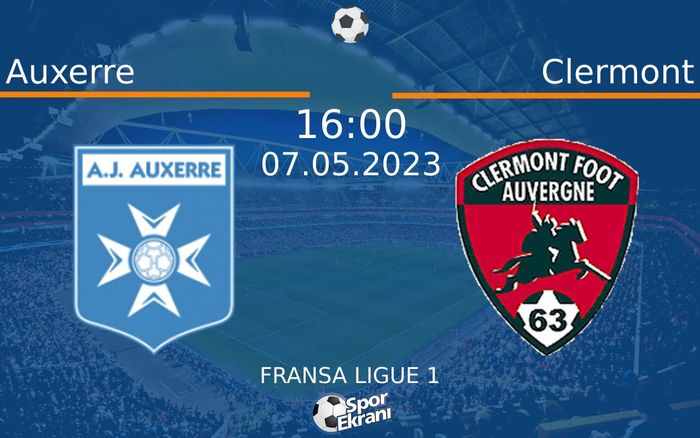 07 Mayıs 2023 Auxerre vs Clermont maçı Hangi Kanalda Saat Kaçta Yayınlanacak? 07 Mayıs 2023 Auxerre vs Clermont maçı Hangi Kanalda Saat Kaçta Yayınlanacak?