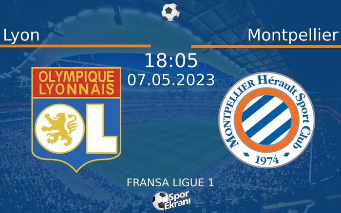 07 Mayıs 2023 Lyon vs Montpellier maçı Hangi Kanalda Saat Kaçta Yayınlanacak? 07 Mayıs 2023 Lyon vs Montpellier maçı Hangi Kanalda Saat Kaçta Yayınlanacak?