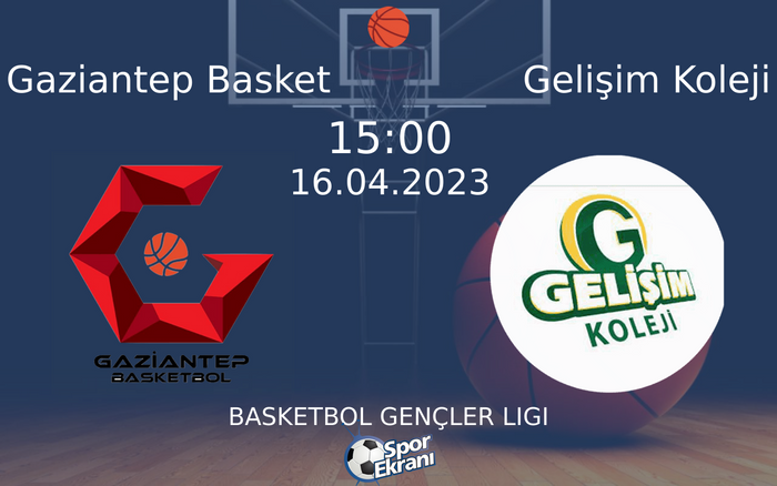 16 Nisan 2023 Gaziantep Basket vs Gelişim Koleji maçı Hangi Kanalda Saat Kaçta Yayınlanacak? 16 Nisan 2023 Gaziantep Basket vs Gelişim Koleji maçı Hangi Kanalda Saat Kaçta Yayınlanacak?