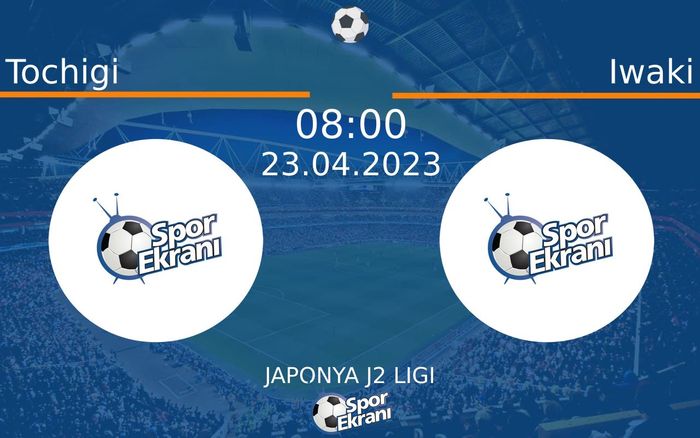 23 Nisan 2023 Tochigi vs Iwaki maçı Hangi Kanalda Saat Kaçta Yayınlanacak? 23 Nisan 2023 Tochigi vs Iwaki maçı Hangi Kanalda Saat Kaçta Yayınlanacak?