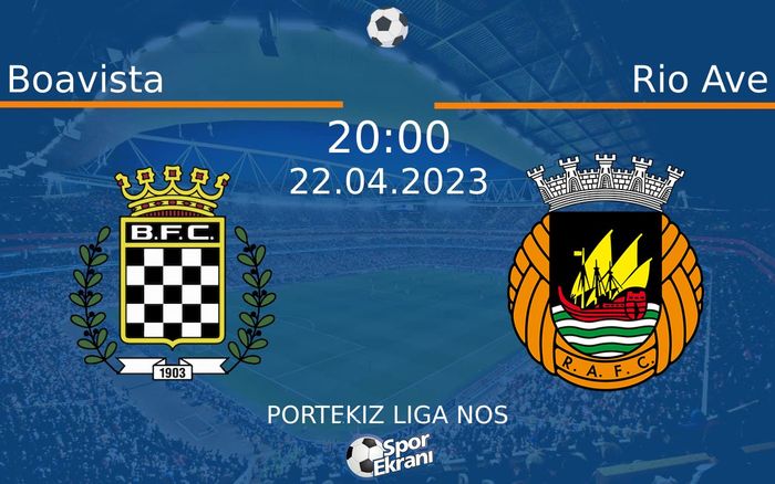 22 Nisan 2023 Boavista vs Rio Ave maçı Hangi Kanalda Saat Kaçta Yayınlanacak? 22 Nisan 2023 Boavista vs Rio Ave maçı Hangi Kanalda Saat Kaçta Yayınlanacak?