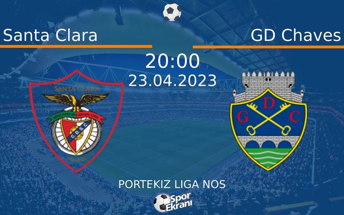23 Nisan 2023 Santa Clara vs GD Chaves maçı Hangi Kanalda Saat Kaçta Yayınlanacak? 23 Nisan 2023 Santa Clara vs GD Chaves maçı Hangi Kanalda Saat Kaçta Yayınlanacak?