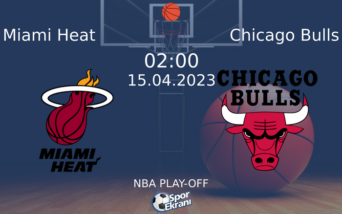 15 Nisan 2023 Miami Heat vs Chicago Bulls maçı Hangi Kanalda Saat Kaçta Yayınlanacak? 15 Nisan 2023 Miami Heat vs Chicago Bulls maçı Hangi Kanalda Saat Kaçta Yayınlanacak?