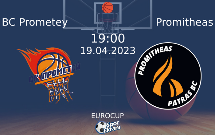 19 Nisan 2023 BC Prometey vs Promitheas maçı Hangi Kanalda Saat Kaçta Yayınlanacak? 19 Nisan 2023 BC Prometey vs Promitheas maçı Hangi Kanalda Saat Kaçta Yayınlanacak?
