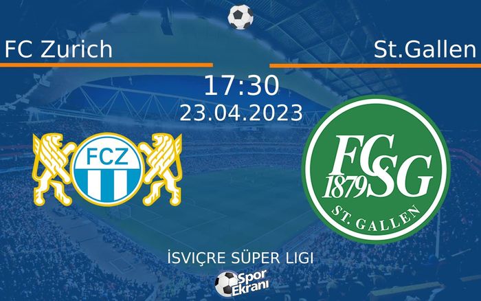 23 Nisan 2023 FC Zurich vs St.Gallen maçı Hangi Kanalda Saat Kaçta Yayınlanacak? 23 Nisan 2023 FC Zurich vs St.Gallen maçı Hangi Kanalda Saat Kaçta Yayınlanacak?