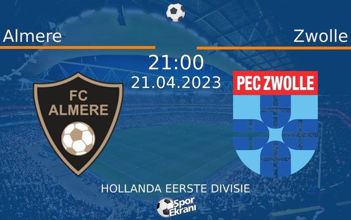 21 Nisan 2023 Almere vs Zwolle maçı Hangi Kanalda Saat Kaçta Yayınlanacak? 21 Nisan 2023 Almere vs Zwolle maçı Hangi Kanalda Saat Kaçta Yayınlanacak?