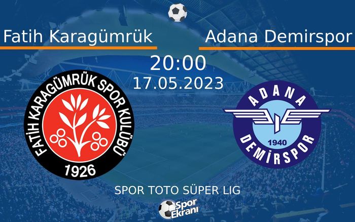 17 Mayıs 2023 Fatih Karagümrük vs Adana Demirspor maçı Hangi Kanalda Saat Kaçta Yayınlanacak? 17 Mayıs 2023 Fatih Karagümrük vs Adana Demirspor maçı Hangi Kanalda Saat Kaçta Yayınlanacak?