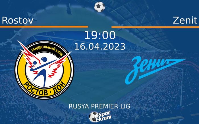 16 Nisan 2023 Rostov vs Zenit maçı Hangi Kanalda Saat Kaçta Yayınlanacak? 16 Nisan 2023 Rostov vs Zenit maçı Hangi Kanalda Saat Kaçta Yayınlanacak?
